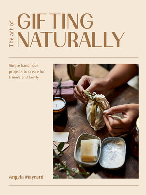 cover image of The Art of Gifting Naturally